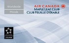 Air Canada Maple Leaf Club Worldwide membership accepted Air Canada Maple Leaf Club Worldwide membership accepted